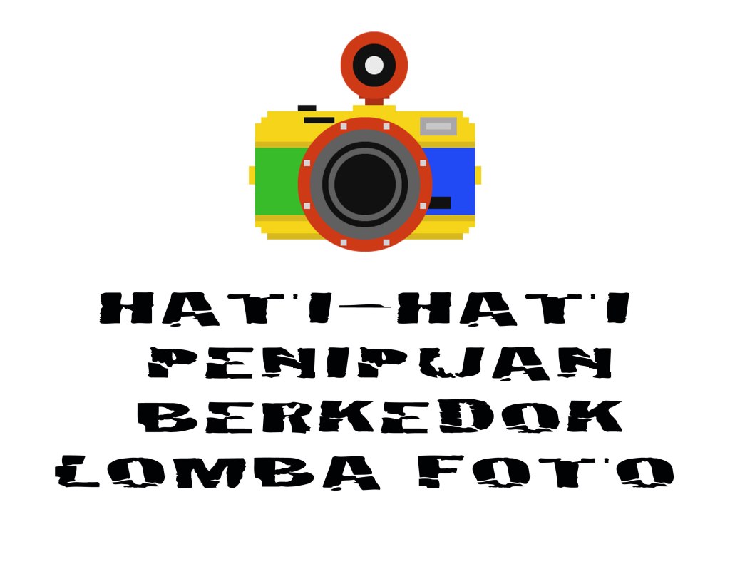 Penipuan Berkedok Lomba Foto